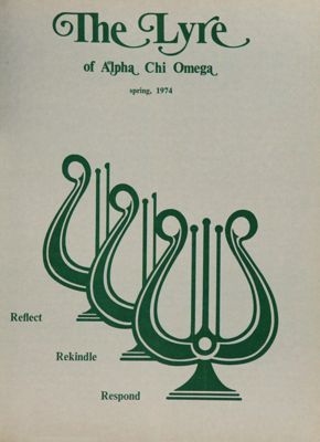 The Lyre of Alpha Chi Omega, Vol. 77, No. 3, Spring 1974